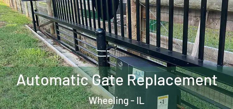 Automatic Gate Replacement Wheeling - IL