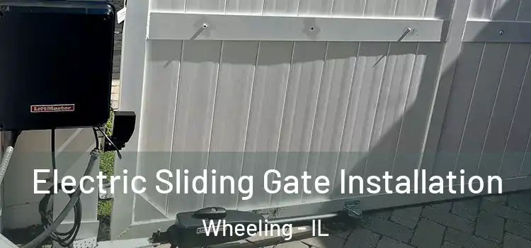 Electric Sliding Gate Installation Wheeling - IL